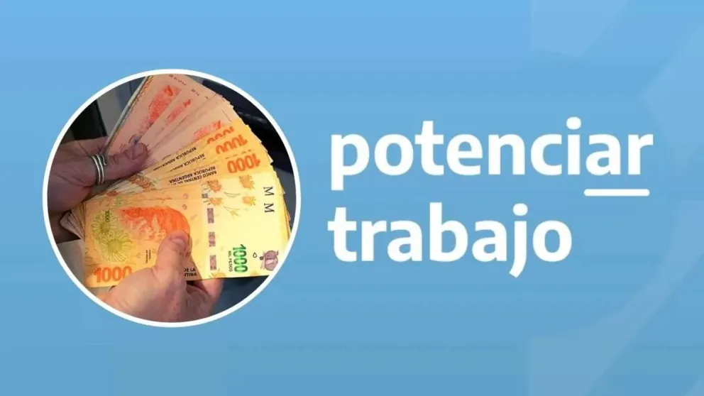 Potenciar Trabajo: cuánto cobro con el nuevo aumento y el refuerzo de septiembre