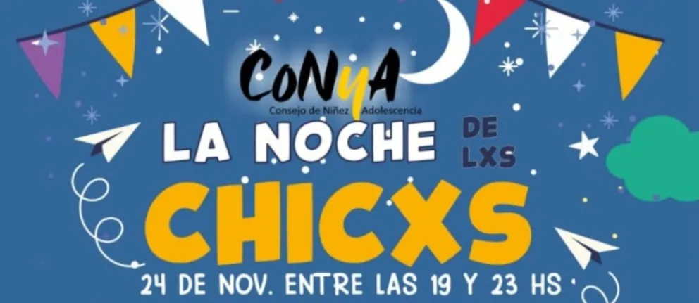 Llega la "Noche de lxs Chicxs” a Roca: Una Celebración de los Derechos de las infancias
