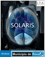 Presentarán la obra “Solaris” en el Espacio Multicultural Municipal