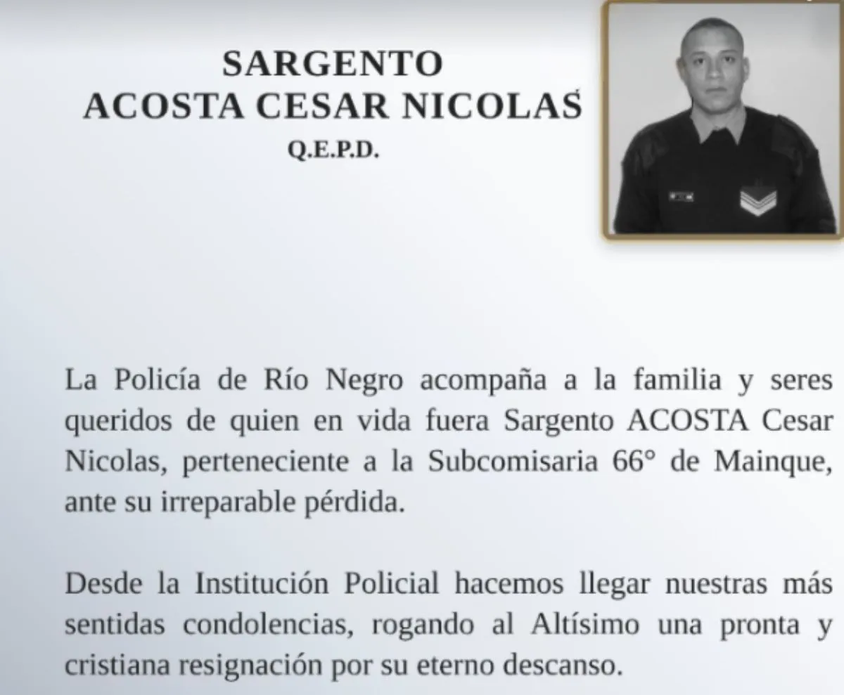 La Polic&iacute;a de R&iacute;o Negro expres&oacute; sus condolencias a familiares y seres queridos del sargento C&eacute;sar Nicol&aacute;s Acosta. Foto: Polic&iacute;a de R&iacute;o Negro.